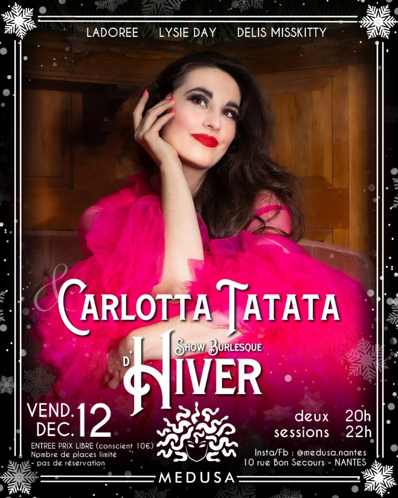 Affiche du cabaret burlesque Médusa à Nantes annonçant le show d’hiver avec l’artiste Carlotta Tatata en robe rose, le vendredi 12 décembre 2025.