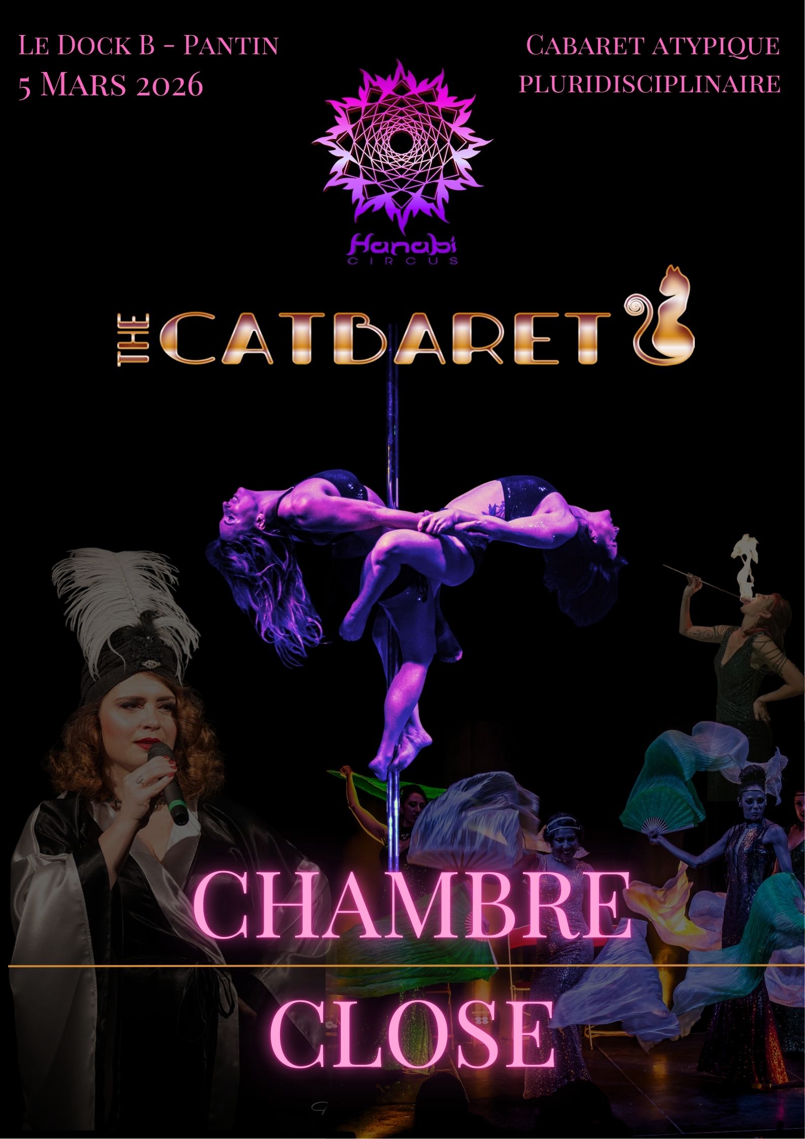 Affiche du spectacle The Catbaret - Chambre Close par Hanabi Circus au Dock B Pantin. Visuel présentant des artistes de pole dance, effeuillage burlesque et danse orientale sur fond noir avec des touches de rose néon.