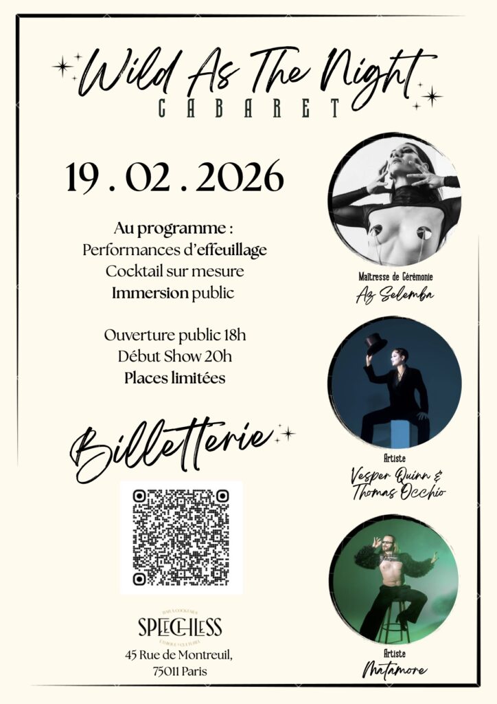 Affiche du cabaret Wild As The Night du 19 février 2026 au Speechless Bar Paris, avec informations de date, lieu, programme et portraits des artistes invités.